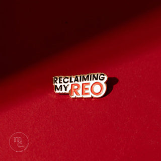 ‘Reclaiming my REO’ Enamel Pin
